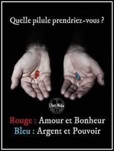 Pilule bleue ou pilule rouge ?