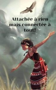 L'âme chamane : attachée à rien, connectée à Tout !