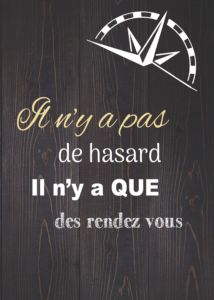 "Il n'y a pas de hasard, que des rendez-vous." - Citation illustrée