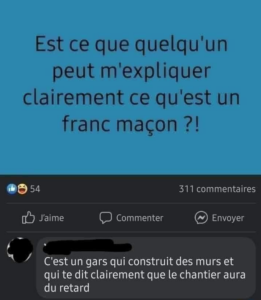 Explications sur ce qu'est réellement un "franc maçon" ?