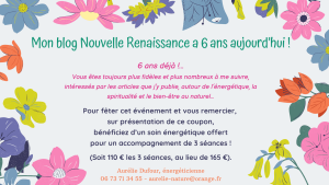 Mon blog Nouvelle Renaissance vient de fêter ses 6 ans d'existence !