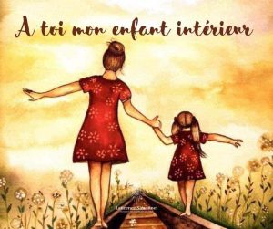 Apprendre, ou réapprendre, à marcher main dans la main avec son enfant intérieur