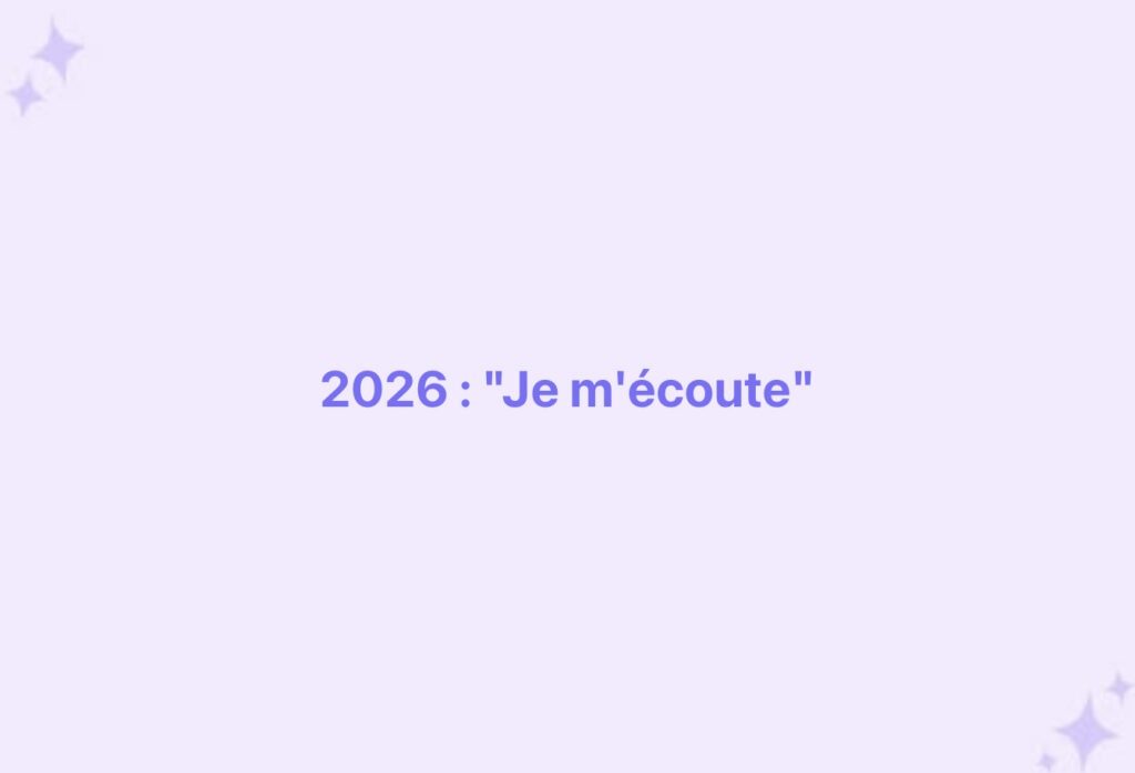 2026 : "Je m'écoute"