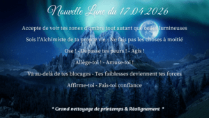 Energies de la Nouvelle Lune du 17 Avril 2026