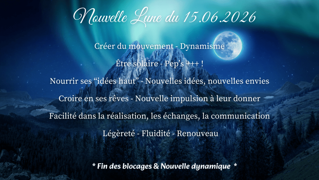 Nouvelle Lune en Gémeaux du 15 Juin 2026